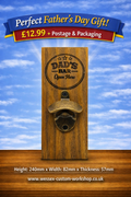 Dad’s Bar Wall‑Mounted Bottle Opener Plaque – Perfect Father’s Day Gift - Wessex Custom Workshop