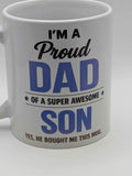 Proud Dad Mug – Gift from Son – Funny Father’s Day Coffee Cup